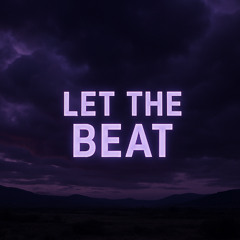 LET THE BEAT (MASTER)