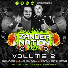 Zander Nation Vol 2 (LOCKDOWN MIX) #HOUSEPARTY