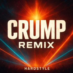 ..Crump Remix..