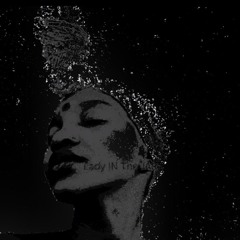 Lady IN The JAR (w/ Ms Daily)