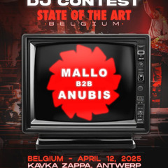 [«WINNING ENTRY»] MALLO B2B ANUBIS -BAD HABITZ DJ CONTEST STATE OF THE ART