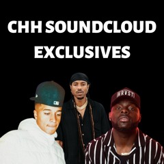 chh soundcloud exclusives