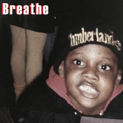 Breathe [Prod. By RicoRunDat]