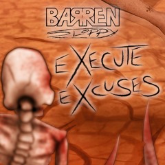 eXecute eXcuses