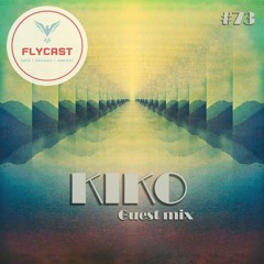 Flycast #73 | KIKO
