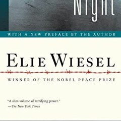 View PDF 📔 Night by  Elie Wiesel,Marion Wiesel,Elie Wiesel [KINDLE PDF EBOOK EPUB]