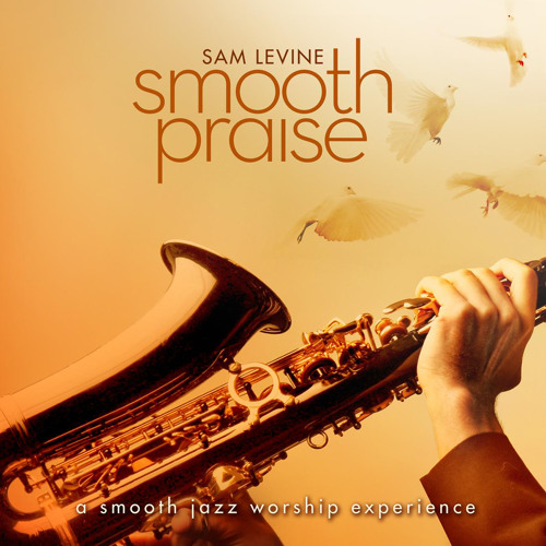 Blessed Be Your Name (Smooth Praise Album Version)