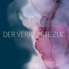 Der verpasste Zug