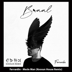 Farvardin - Mesle Man (Koosun House Remix)