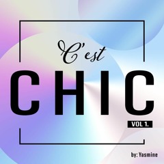 C'est Chic VOL 1