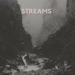 Trickling Streams