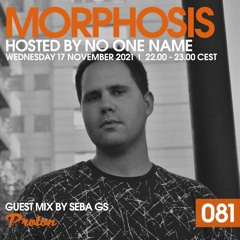 Morphosis 081 With Seba GS (2021-11-17)