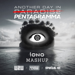 Another Day in Pentagramma (Ezra Hard x W&W) [iONO Mashup] - FREE DL
