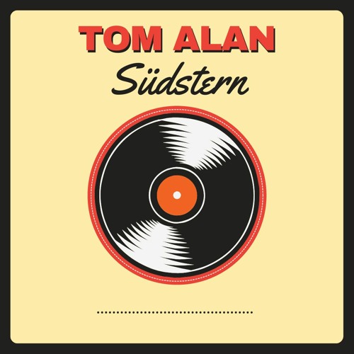 Tom Alan - Südstern