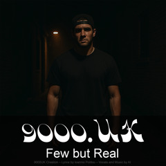 Few but Real