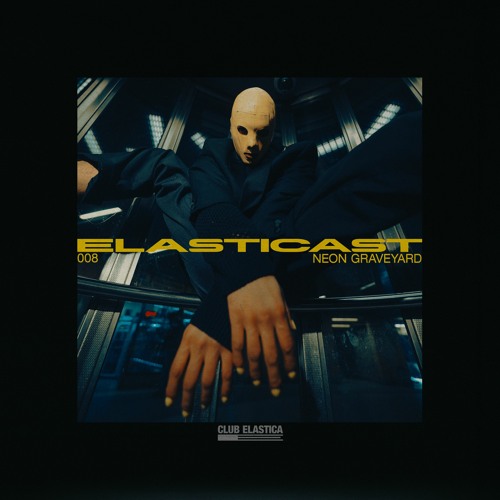 Elasticast 008: Neon Graveyard