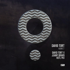 David Tort - Addict  - Juany Bravo x David Tort HoTL Mix - (Extended Mix)