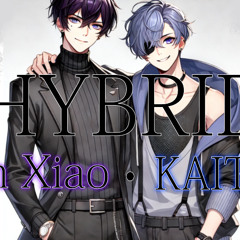 【KAITO ・ An Xiao】HYBRID【Cover】(+VSQx/SVP)