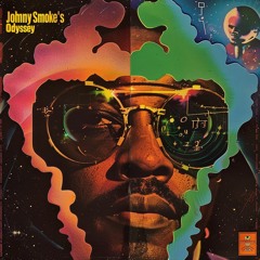 Johnny Smoke's Odyssey 2