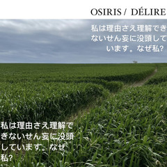 OSIRIS - DÉLIRE