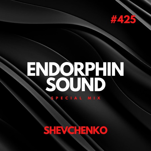 Special Mix For ENDORPHIN SOUND #425