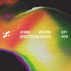 Spectrum Radio 429 by JORIS VOORN | Live from The Shard, London