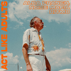 Alba Franch, Noise Mafia - Ritmo