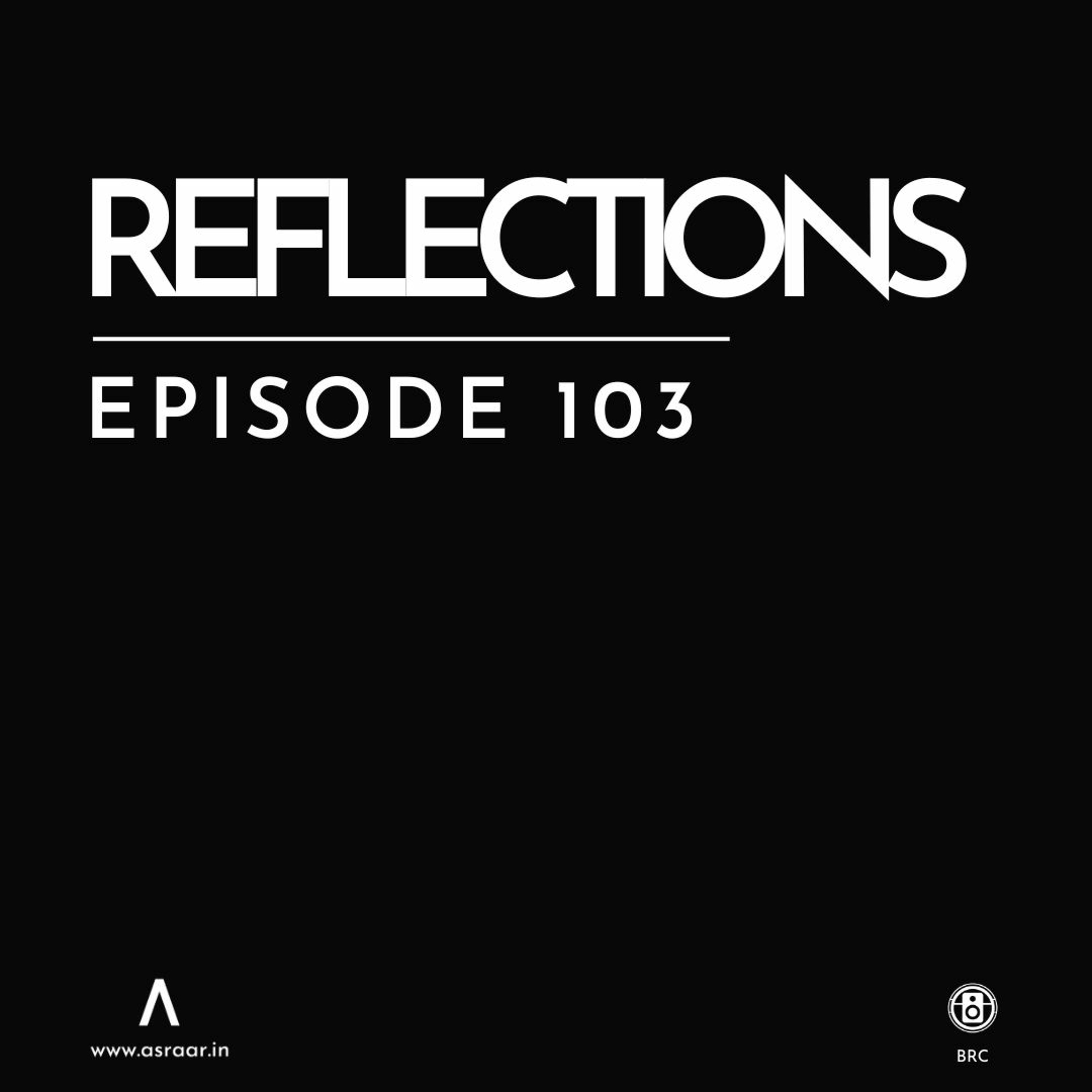 Reflections with Asraar