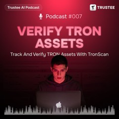 Verify TRON Assets with TronScan