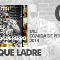 Al Que Ladre - Tali | Audio