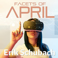 [Free] EPUB 📙 Facets of April by  Erik Schubach,Leslie Gray,Erik Schubach EBOOK EPUB