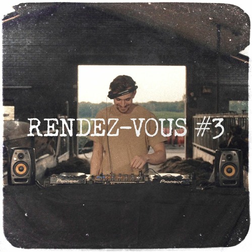 Rogerson Presents: Rendez-Vous | #3 | House/Tech House