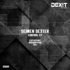 Seimen Dexter - Control (exploSpirit Remix)[Dexit Records]
