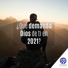 Carlos Álvarez | ¿Qué Demanda Dios De Ti En 2021? | 01/08/21