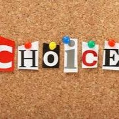 Choices