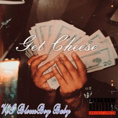Get Cheese (Prod.by Ron2Cold)