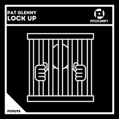 Pat Glenny -  Lock Up