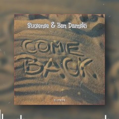 Sixsense & Ben Damski  - Come Back ( 2025) INSTRUMENTAL
