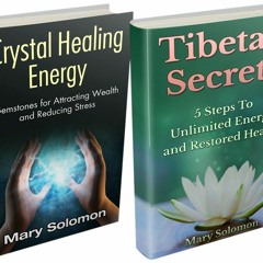 PDF Self Healing: Crystals and Tibetan Secrets: Healing To Increase Energy, Impr