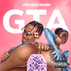 Chase Dough Benjamin- GTA