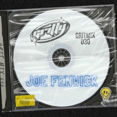 GRITMIX 030 - JOE FENWICK