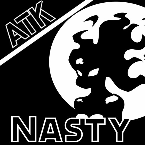Stream Nasty by ATK | Listen online for free on SoundCloud
