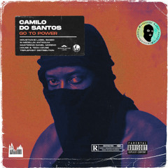 Camilo Do Santos - Go To Power (Original Mix)