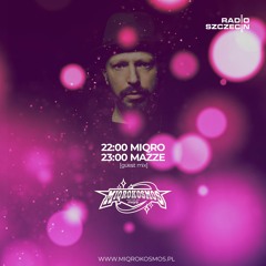 Mazze - Miqrokosmos (20-10-2023)(Radio Szczecin Fm)
