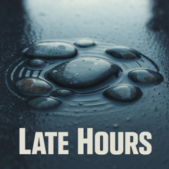 Late Hours (Instrumental)