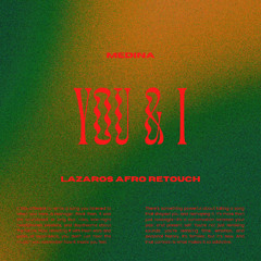 Medina - You & I (Lazaros Afro re-touch) *FILTERED* (DL for Original Vocals)