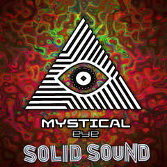 MYSTICAL EYE.  [ Producer Mix ] [ Psy-Trance ] 🇫🇷