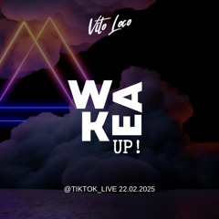 WAKE UP! @TikTok_live I 15.02.2025 I Episode 014 with special guest Kmsutra