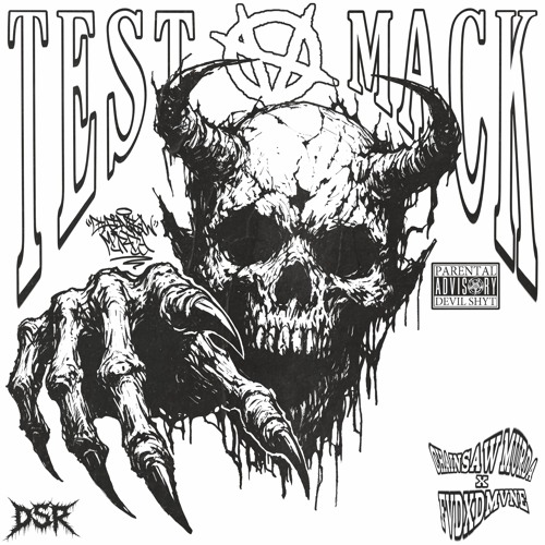TEST A MACK FT. FVDXDMVNE