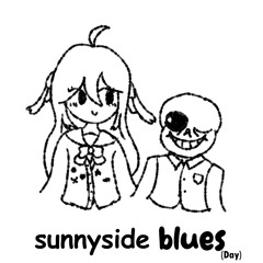 Sunnyside Blues (Day)